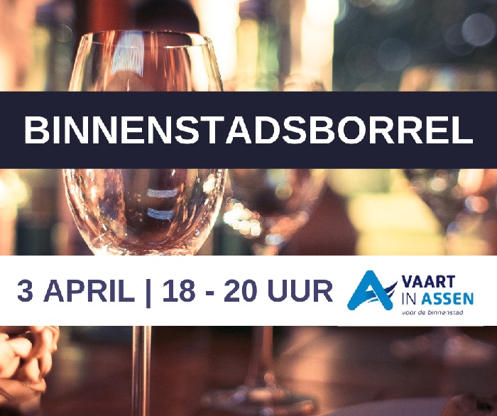 Laatste info Binnenstad, Kom dan naar de Binnenstadsborrel